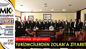 Turizmcilerden Zolan’a ziyaret