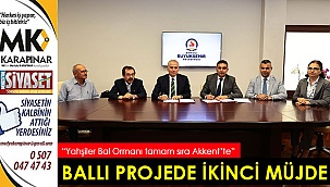 Ballı projede ikinci müjde