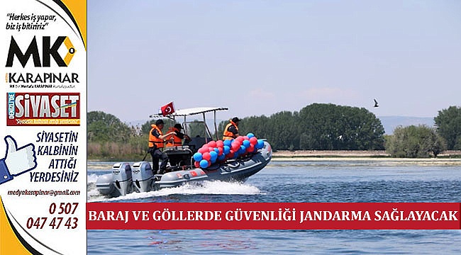 Baraj Ve Göllerde Güvenliği Jandarma Sağlayacak