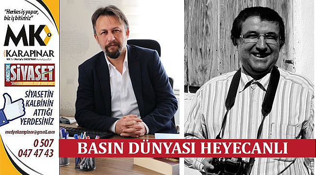 Basın Dünyası Heyecanlı