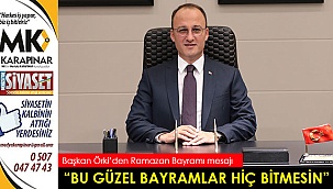 “Bu güzel bayramlar hiç bitmesin”