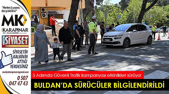 Buldan’da Karayolu Trafik Güvenliği Haftası sürücüler bilgilendirildi