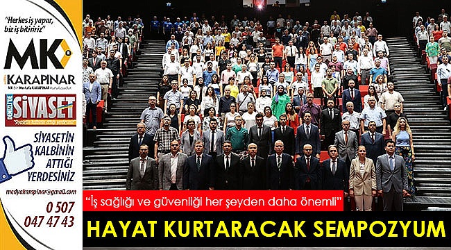Büyükşehir’den hayat kurtaracak sempozyum