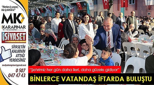 Büyükşehir onbinlerce vatandaşı gönül sofralarında buluşturdu