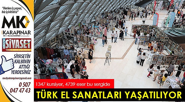 Büyükşehir, Türk el sanatlarını yaşatıyor