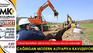 Çağırgan modern altyapıya kavuşuyor