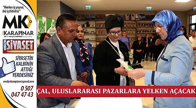 Çal, Uluslararası Pazarlara Yelken Açacak
