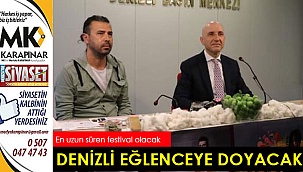 Denizli eğlenceye doyacak