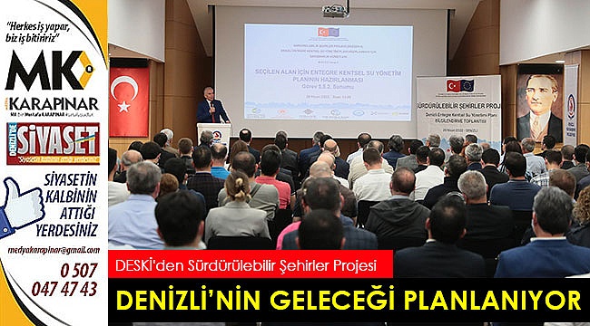 Denizli’nin geleceği planlanıyor