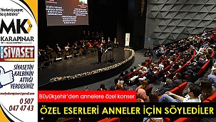 En özel eserleri anneler için söylediler
