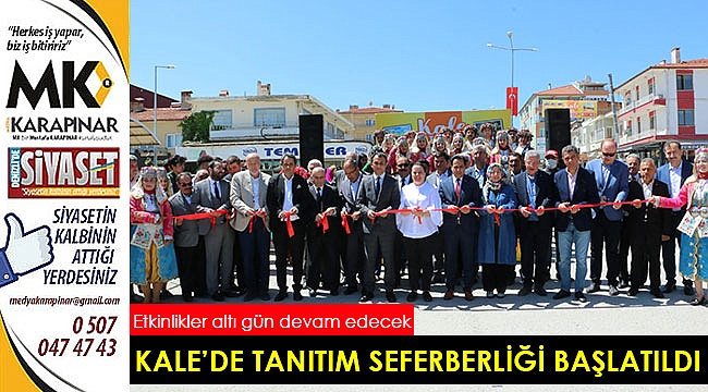 Kale'de tanıtım seferberliği başlatıldı