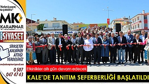 Kale'de tanıtım seferberliği başlatıldı