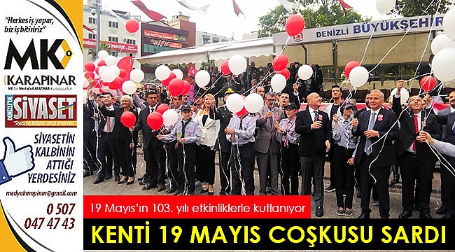 Kenti 19 Mayıs coşkusu sardı