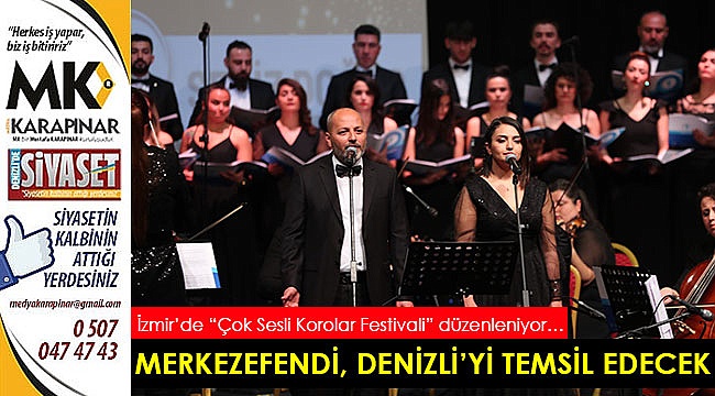 Merkezefendi, Denizli’yi temsil edecek