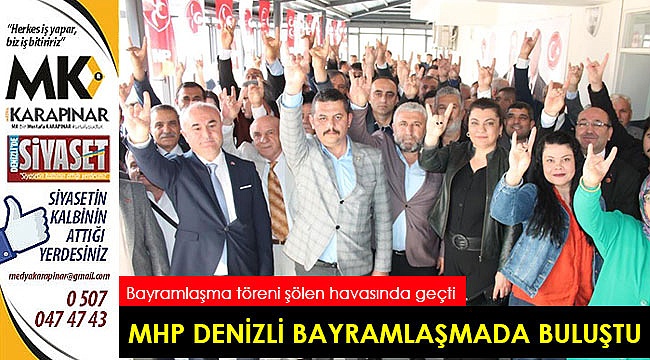 MHP Denizli bayramlaşma töreninde buluştu