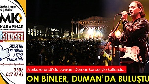 On binler Duman'da buluştu