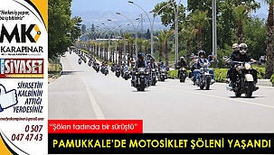 Pamukkale'de motosiklet şöleni yaşandı