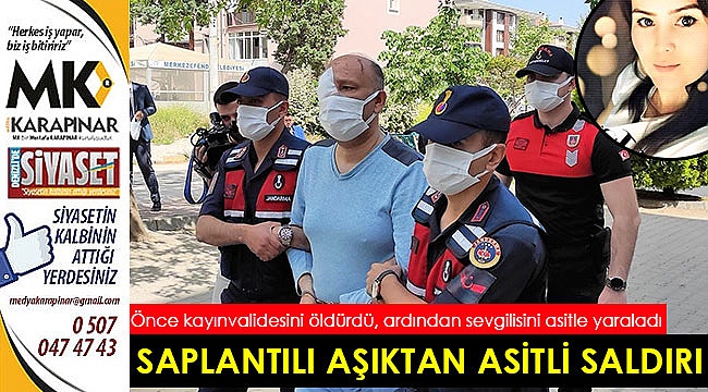 Saplantılı sevgiliden asitli saldırı