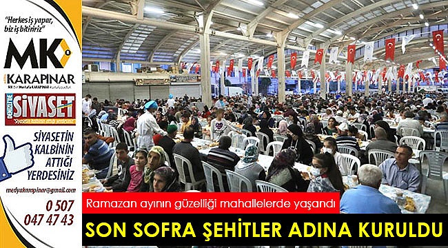 Son sofrası şehitler adına kuruldu
