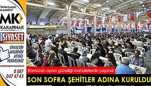 Son sofrası şehitler adına kuruldu