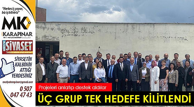 Üç grup tek hedefe kilitlendi