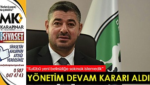 Yönetim devam kararı aldı