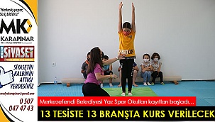 13 TESİSTE 13 BRANŞTA KURS VERİLECEK