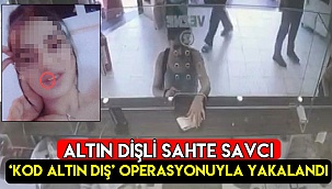  Altın dişli sahte savcı dolandırdığı paralarla eğlenirken yakalandı