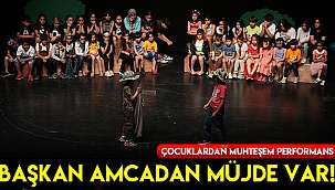 Başkan amcadan müjde var!