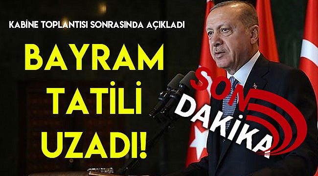 BAYRAM TATİLİ UZADI!
