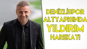 Denizlispor altyapısında Yıldırım harekâtı