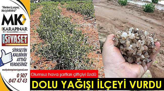 Dolu yağışı ilçeyi vurdu