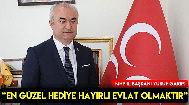 "En güzel hediye hayırlı evlat olmaktır"