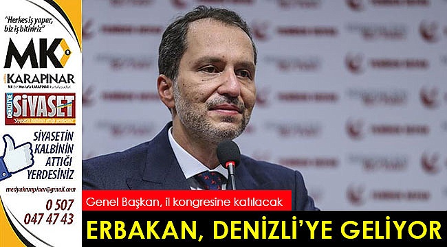 Erbakan Denizli'ye geliyor
