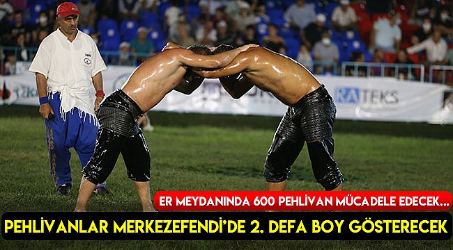Merkezefendi Yağlı Güreşleri 2. kez düzenlenecek