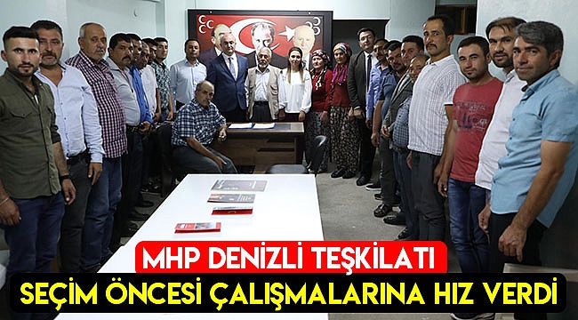 MHP Denizli teşkilatı seçim öncesi çalışmalara hız verdi