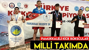 Pamukkaleli kick bokscular Milli Takım’da
