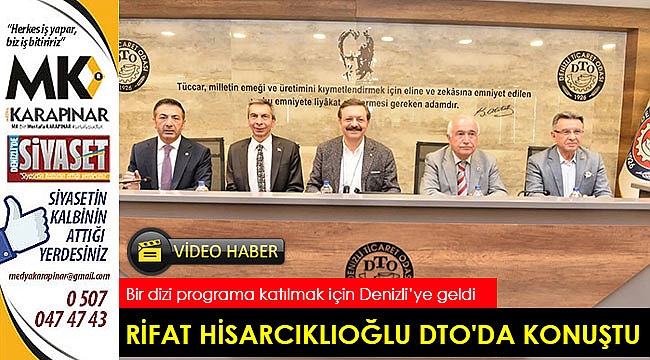 Rifat Hisarcıklıoğlu DTO'da Konuştu