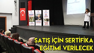 Satış için sertifika eğitimi verilecek