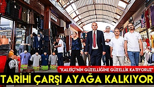 Tarihi çarşı ayağa kalkıyor