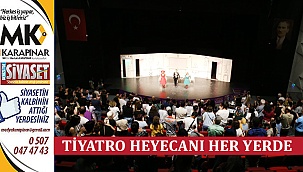Tiyatro Heyecanı Her Yerde 