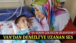 Van’dan Denizli’ye Uzanan Ses 