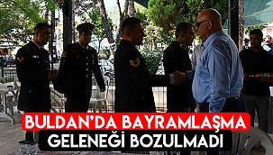 Buldan'da bayramlaşma geleneği bozulmadı