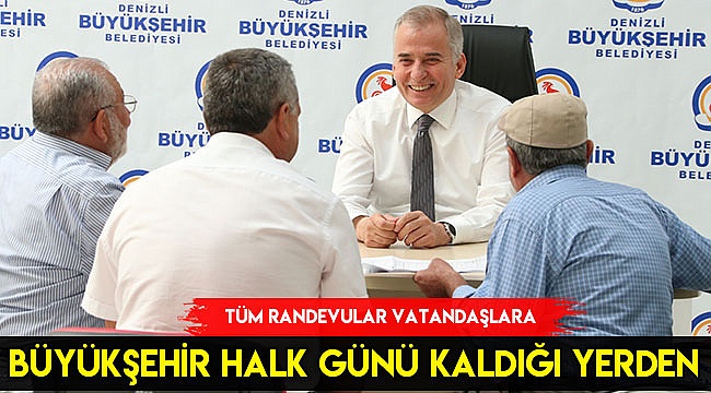 Büyükşehir halk günü kaldığı yerden