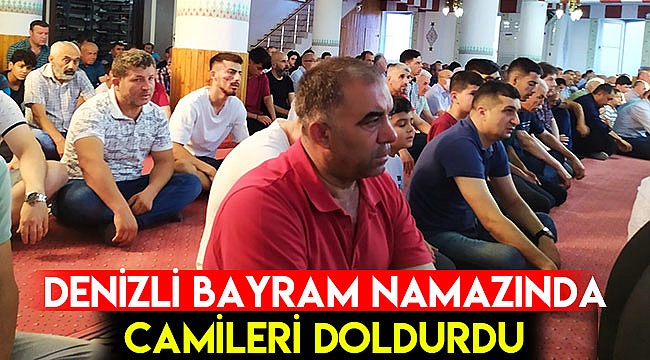 Denizli bayram namazında camileri doldurdu