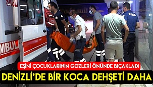 Denizli'de koca dehşeti
