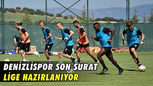 Denizlispor Son Sürat Lige Hazırlanıyor