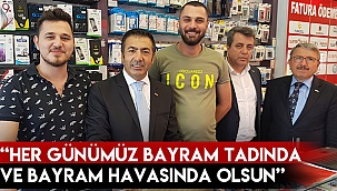 “Her günümüz bayram tadında ve bayram havasında olsun”