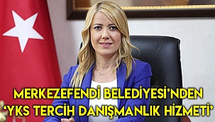 MERKEZEFENDİ BELEDİYESİ’NDEN ‘YKS TERCİH DANIŞMANLIK HİZMETİ’