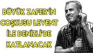 30 Ağustos'ta Merkezefendi'de Levent rüzgarı esecek!